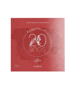 Livro Agapanthus Floricultura 20 Anos